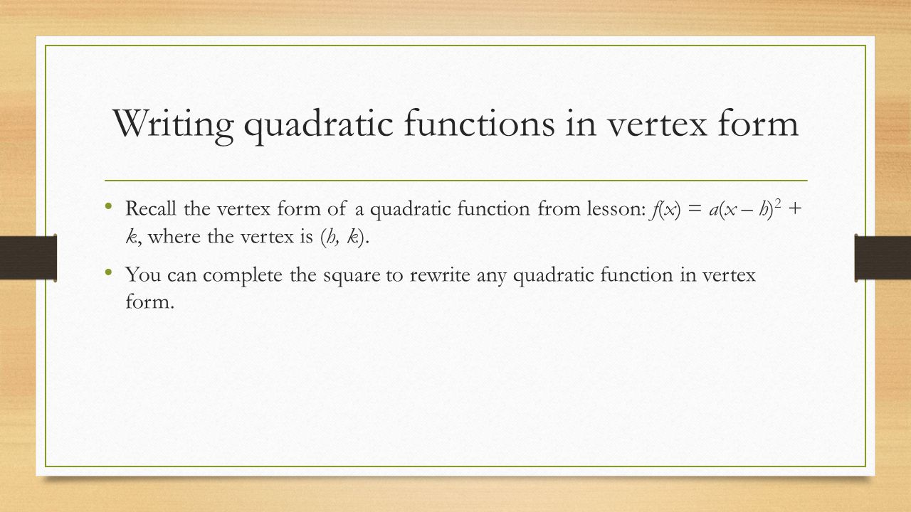 Writing Quadratic Equations Using the Vertex Formula